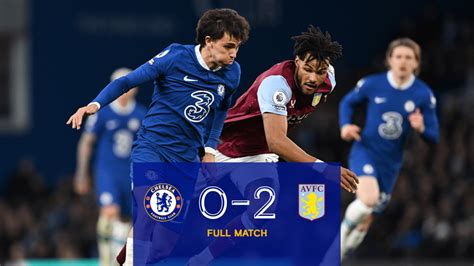 Aston Villa Vs Chelsea: Full Match Blog