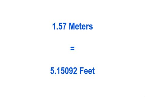 1.57 Meters To Feet And Inches