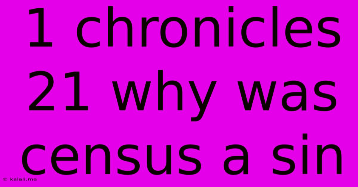 1 Chronicles 21 Why Was Census A Sin