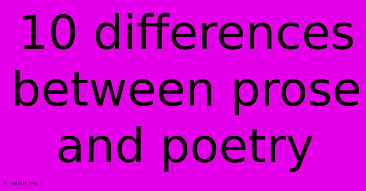 10 Differences Between Prose And Poetry