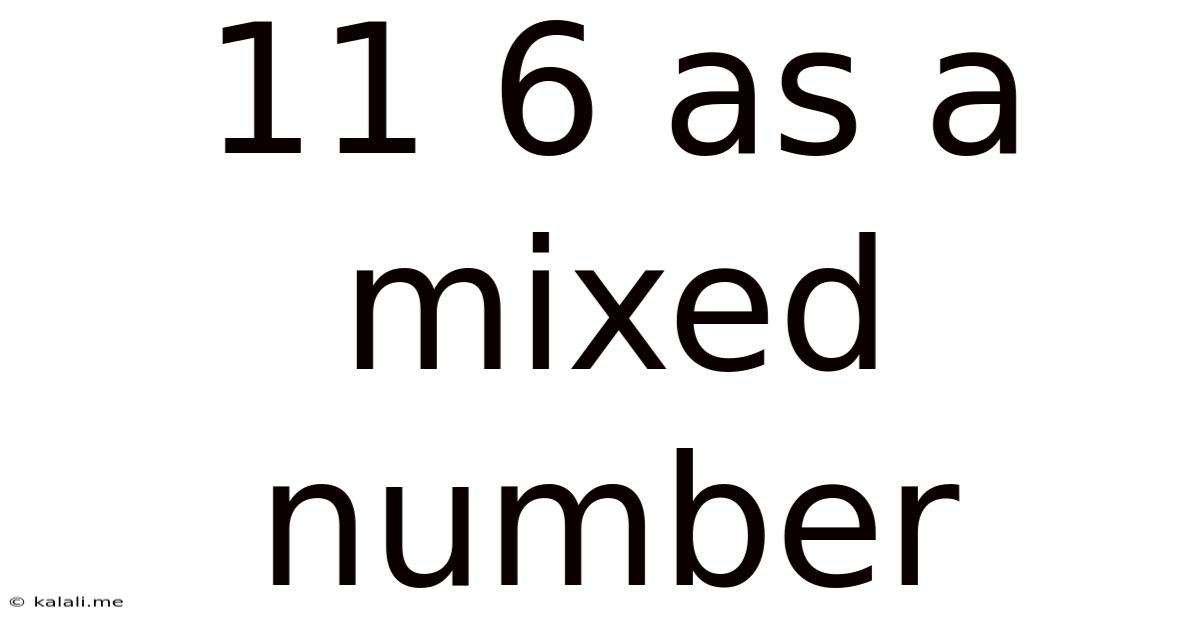 11 6 As A Mixed Number
