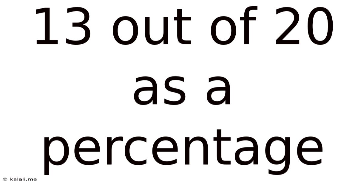 13 Out Of 20 As A Percentage