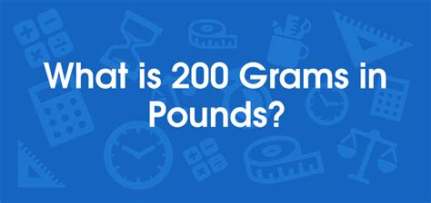 200 Grams Is How Many Pounds