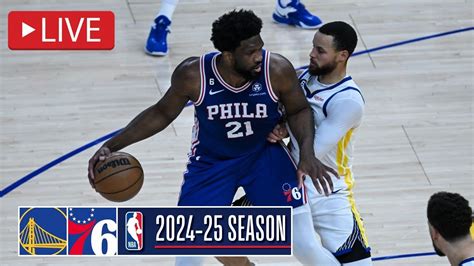 2025 NBA: 76ers Vs Warriors Livestream