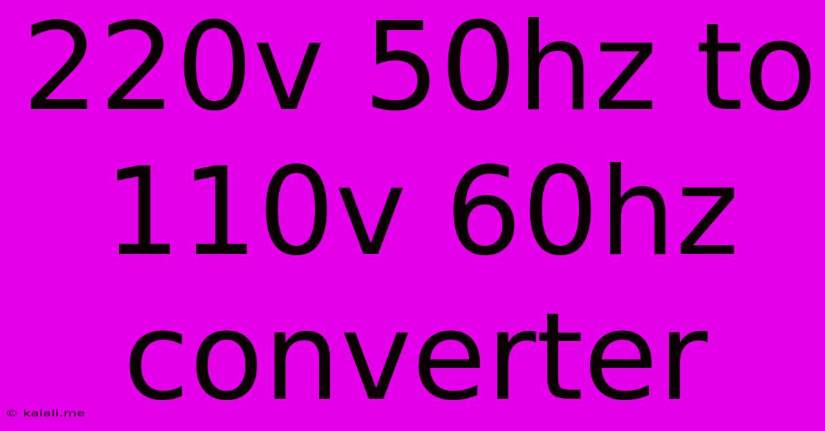 220v 50hz To 110v 60hz Converter