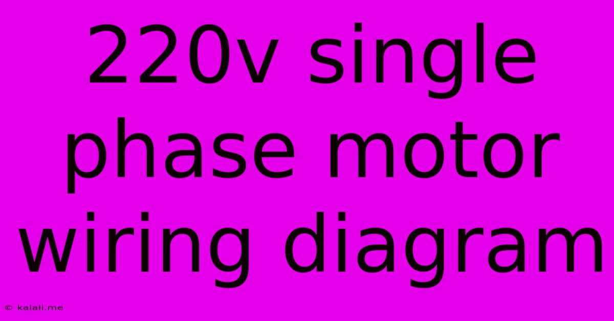 220v Single Phase Motor Wiring Diagram