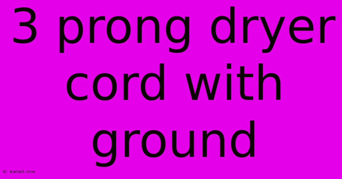 3 Prong Dryer Cord With Ground
