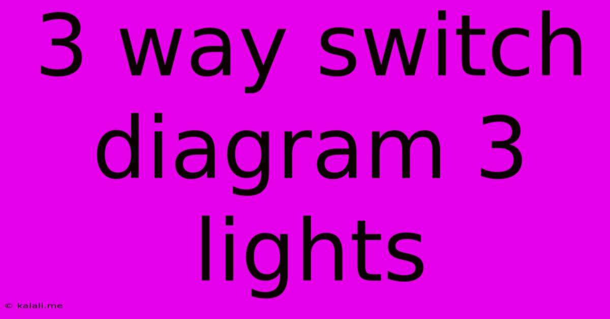 3 Way Switch Diagram 3 Lights