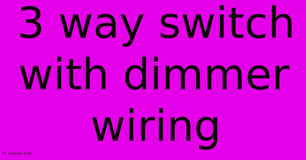 3 Way Switch With Dimmer Wiring