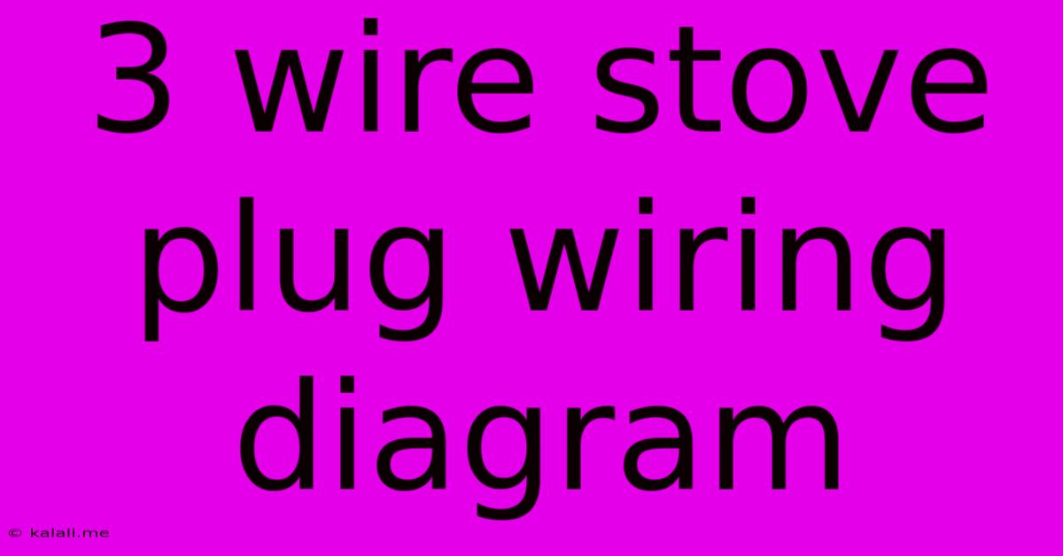 3 Wire Stove Plug Wiring Diagram