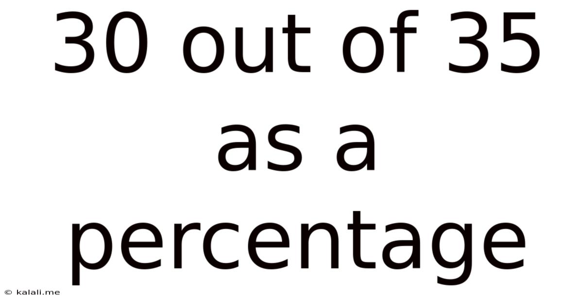 30 Out Of 35 As A Percentage