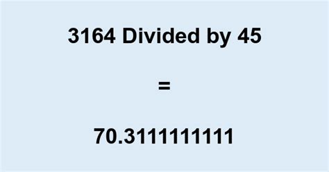 3164 Divided By 45 With Remainder