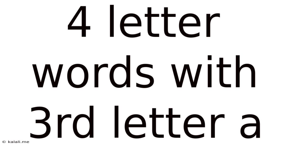 4 Letter Words With 3rd Letter A