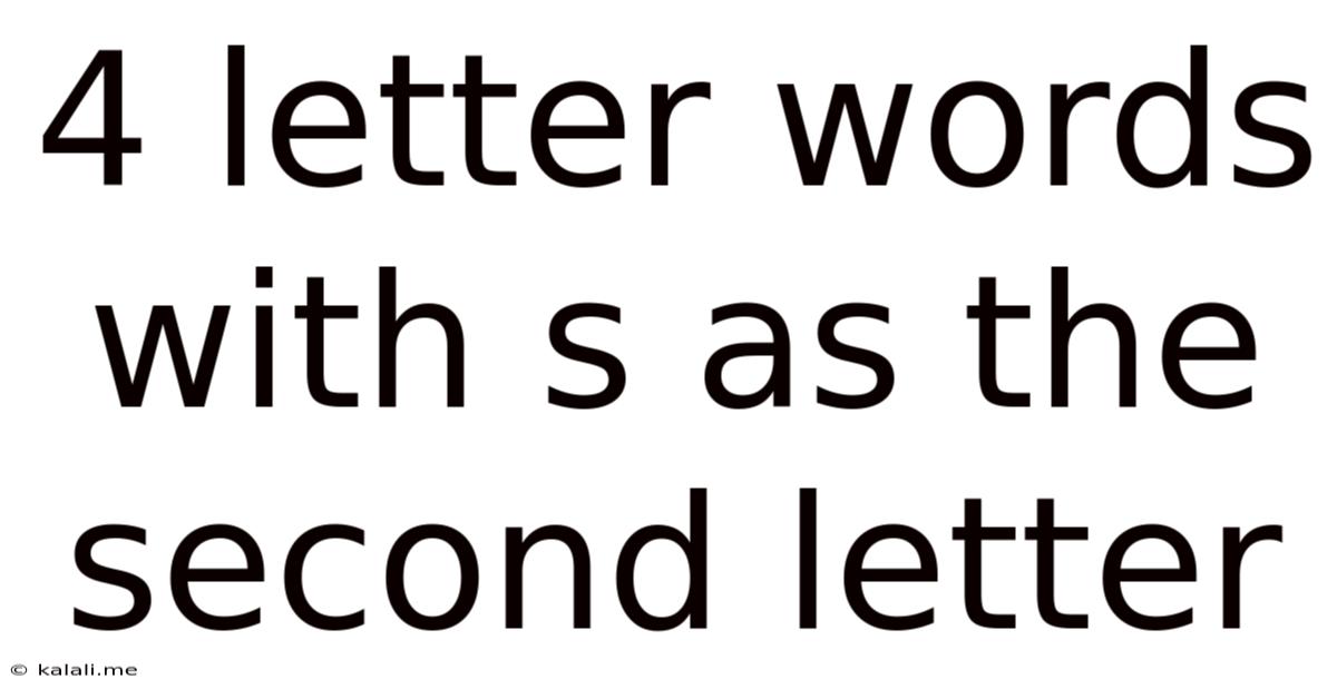 4 Letter Words With S As The Second Letter