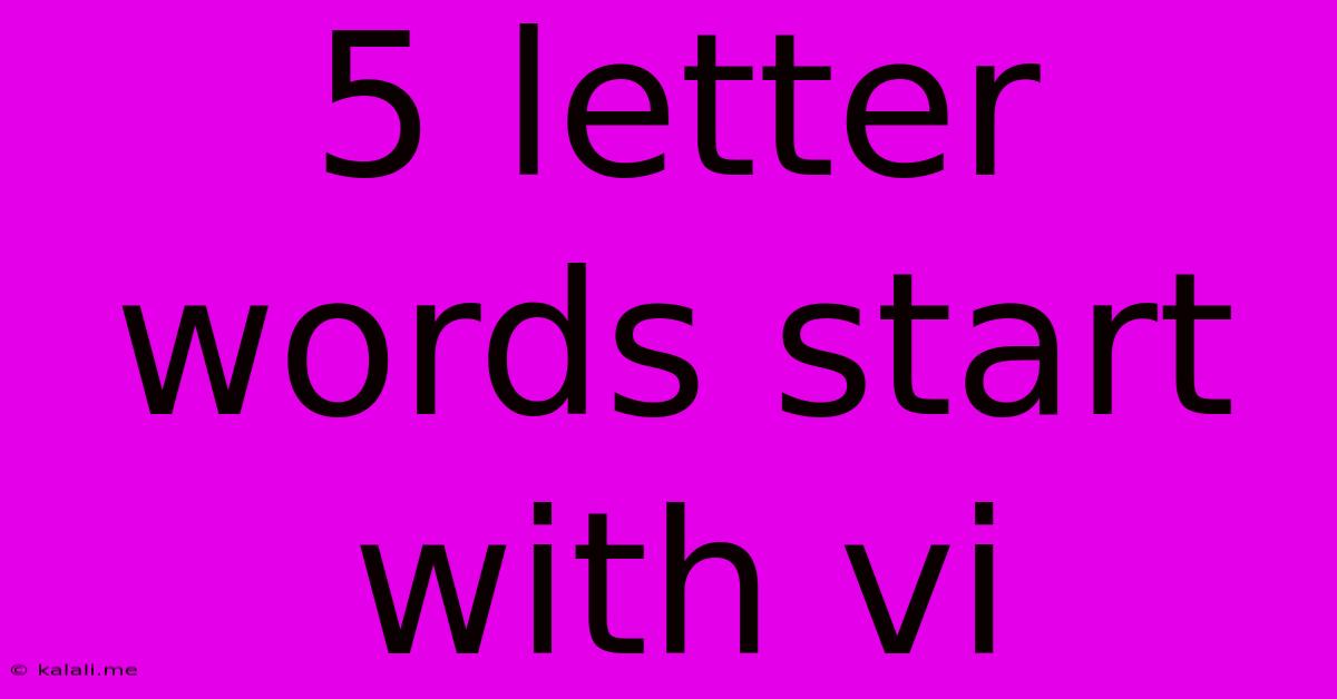 5 Letter Words Start With Vi