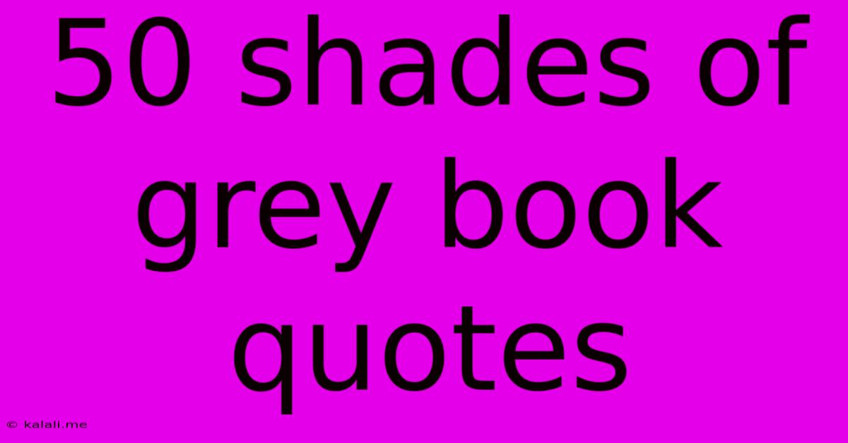 50 Shades Of Grey Book Quotes