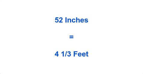 52 Inches Is How Many Feet