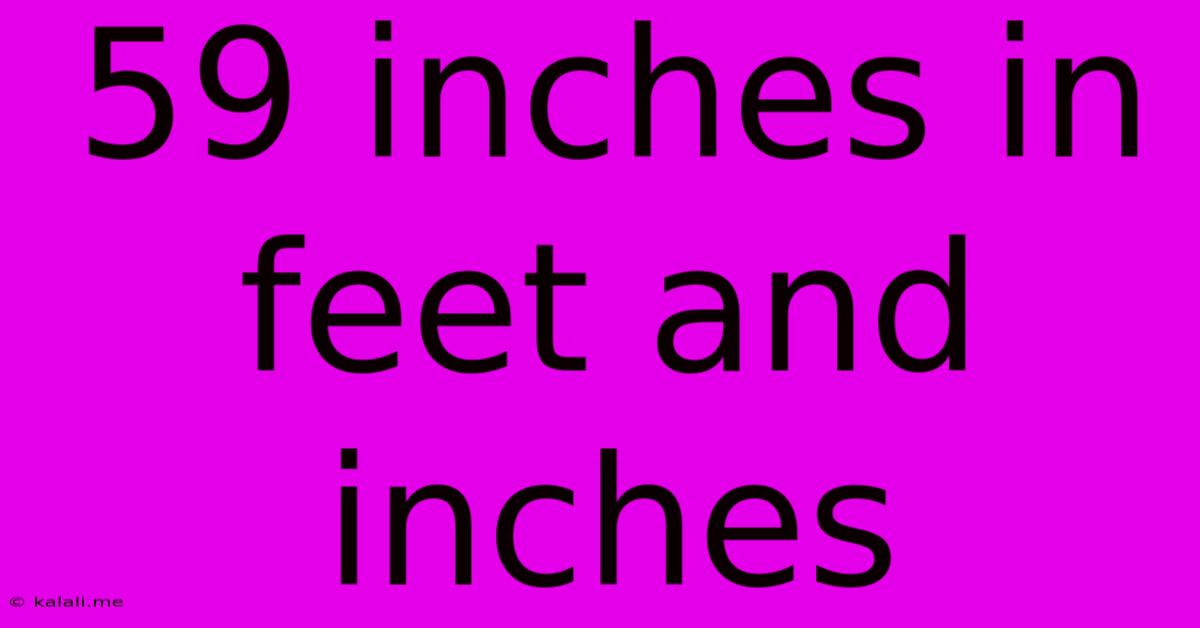 59 Inches In Feet And Inches