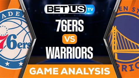 76ers Vs Warriors:  Expert Betting Advice