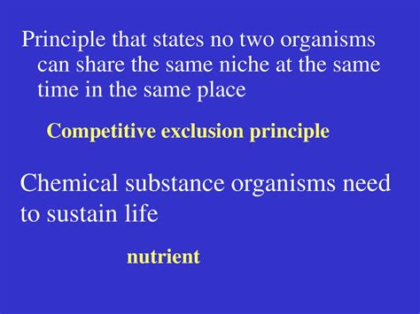 A Is A Chemical Substance That Organisms Require To Live.