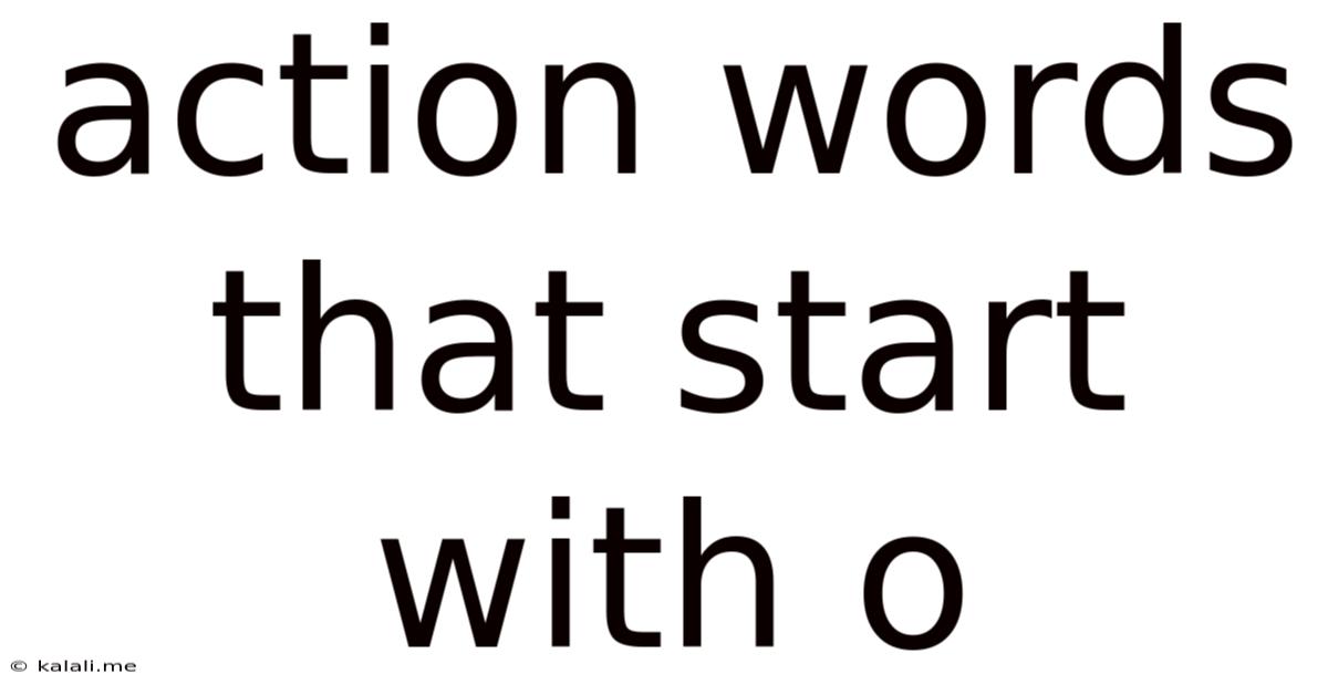 Action Words That Start With O