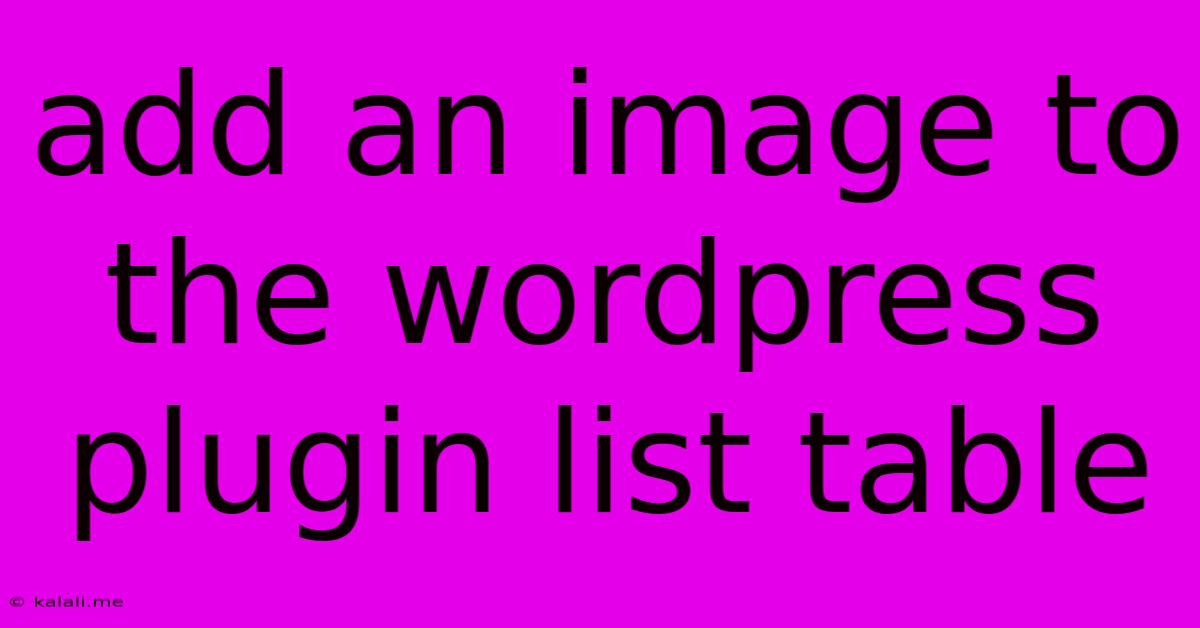 Add An Image To The Wordpress Plugin List Table
