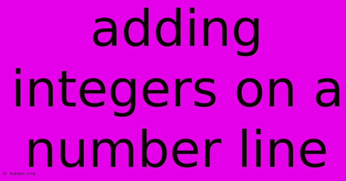 Adding Integers On A Number Line
