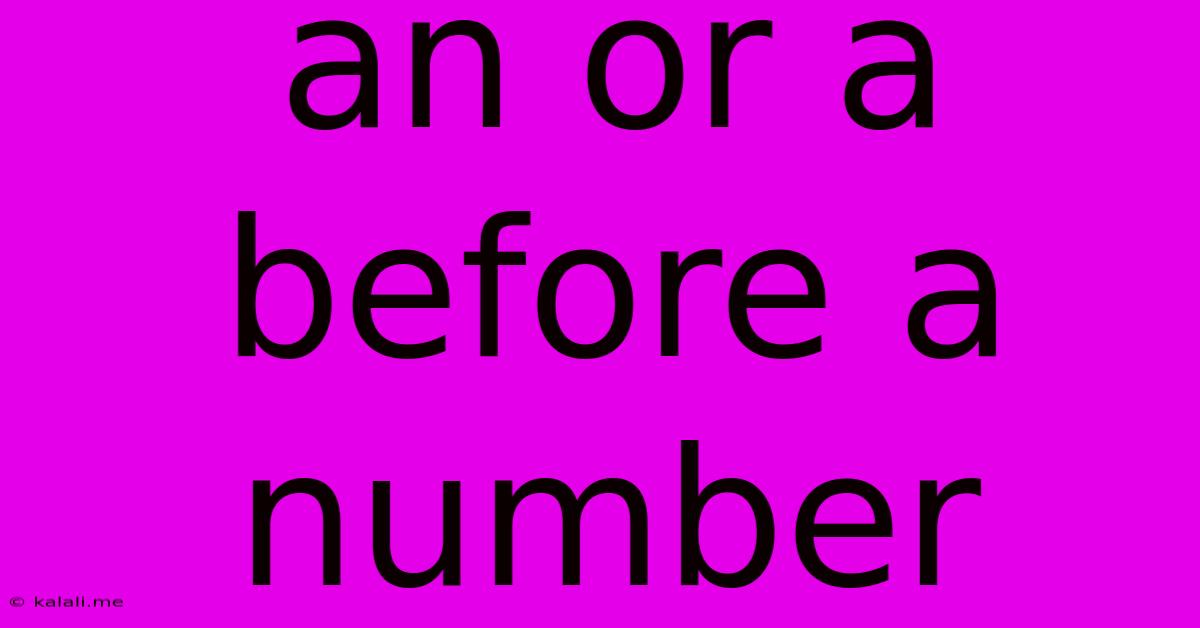 An Or A Before A Number