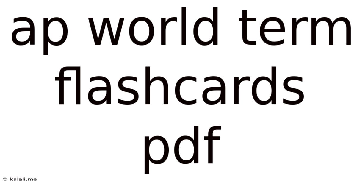 Ap World Term Flashcards Pdf