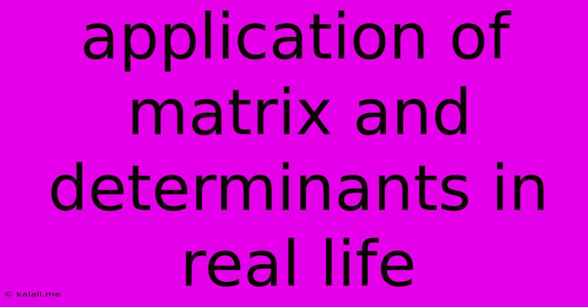 Application Of Matrix And Determinants In Real Life