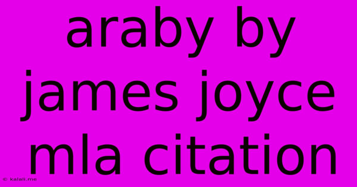 Araby By James Joyce Mla Citation