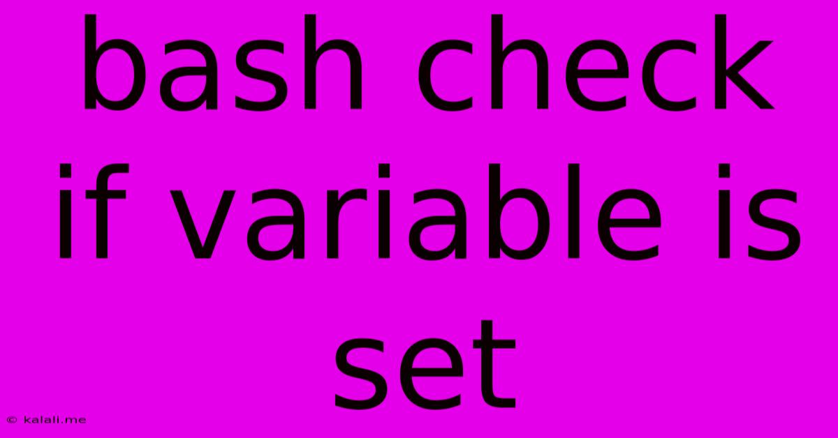 Bash Check If Variable Is Set