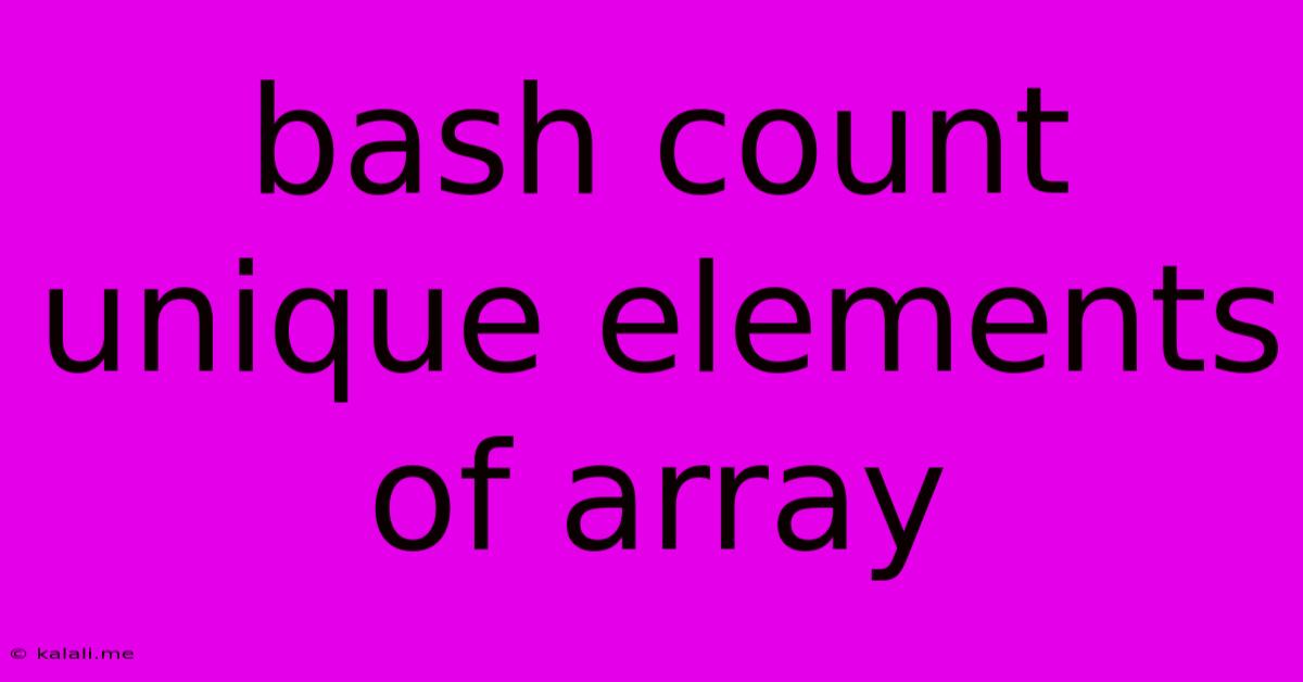 Bash Count Unique Elements Of Array