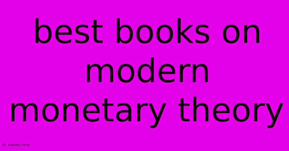 Best Books On Modern Monetary Theory