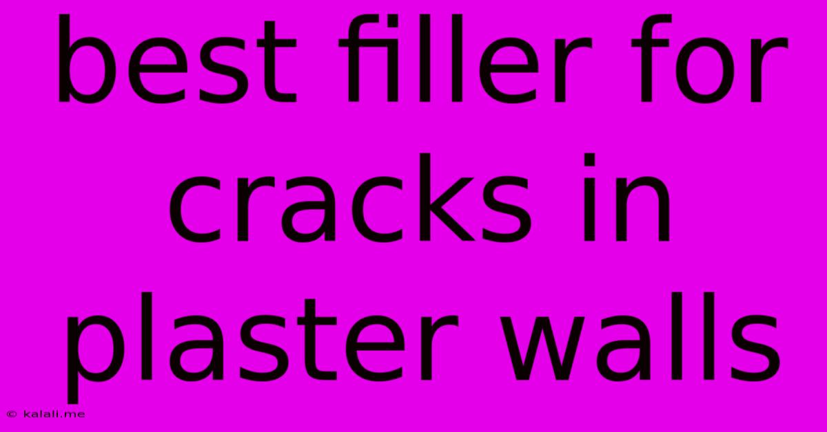 Best Filler For Cracks In Plaster Walls
