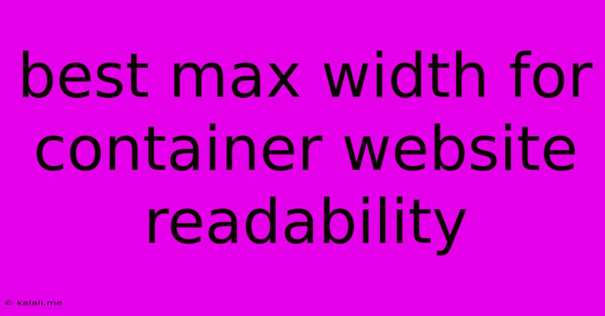 Best Max Width For Container Website Readability