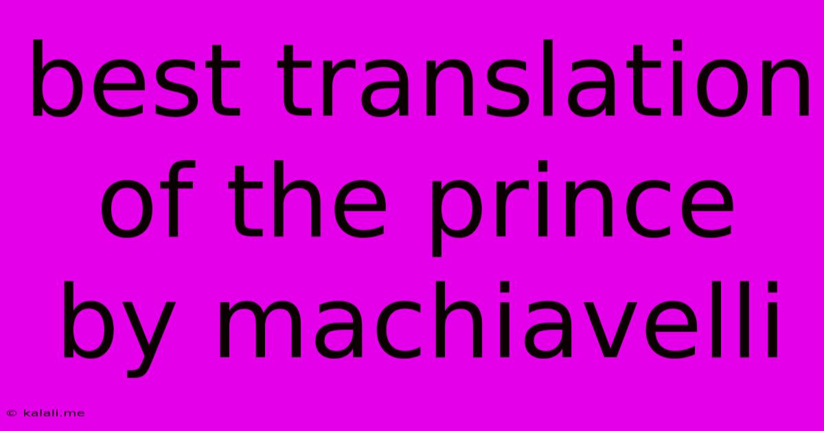 Best Translation Of The Prince By Machiavelli