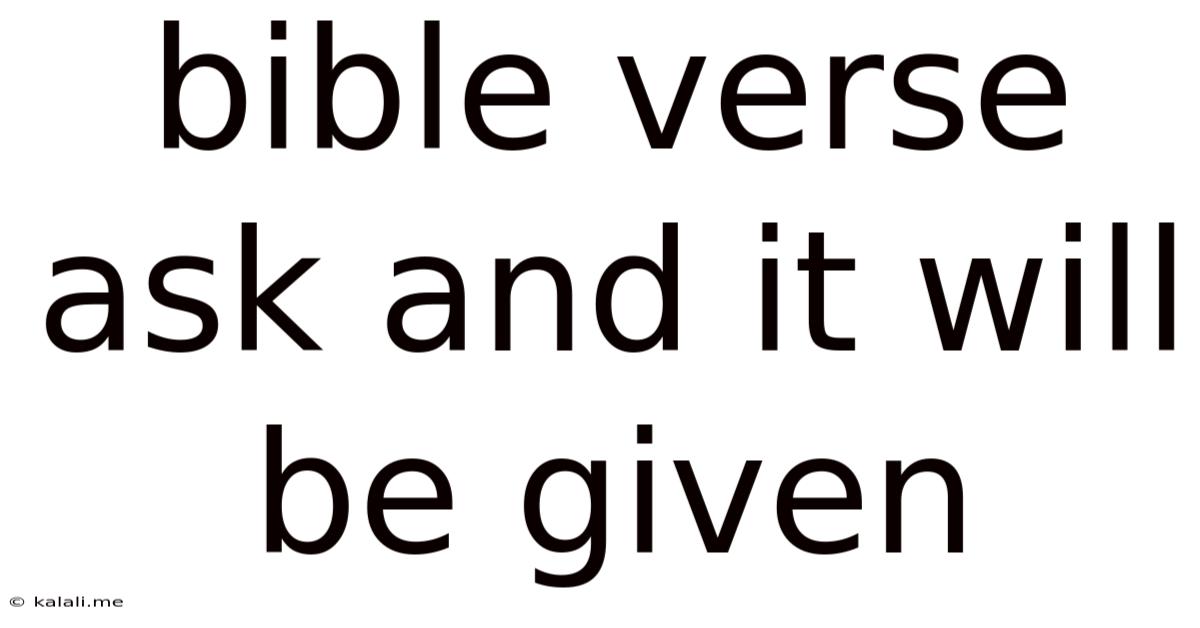 Bible Verse Ask And It Will Be Given