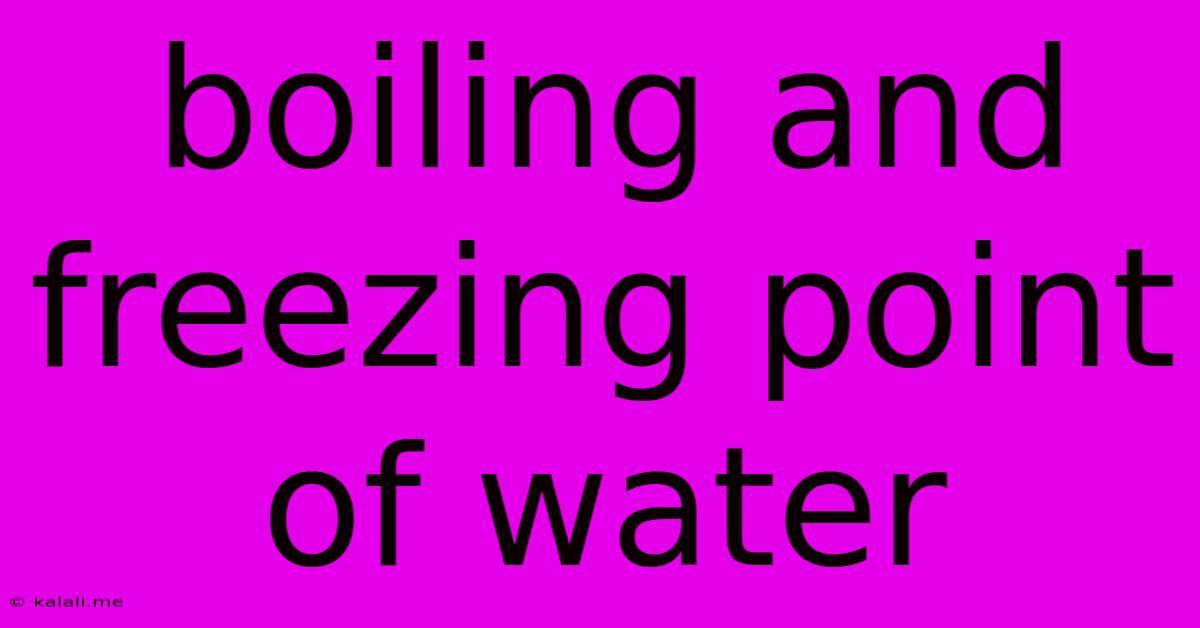 Boiling And Freezing Point Of Water