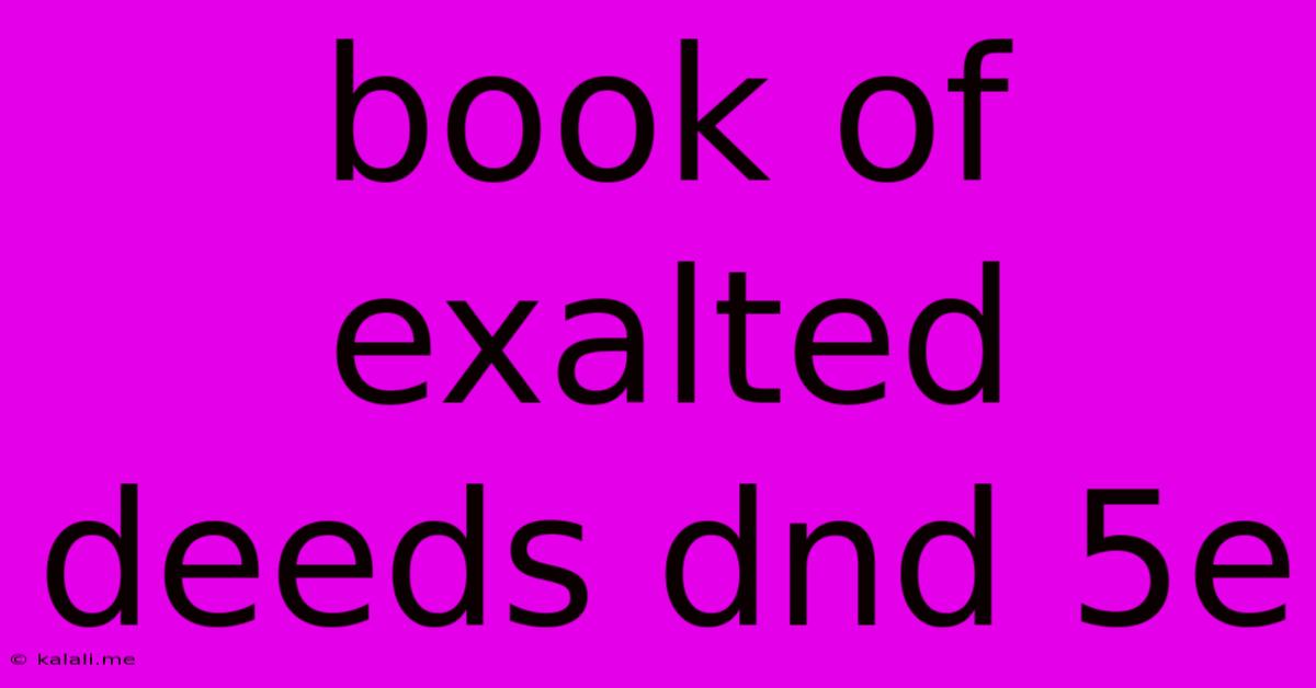 Book Of Exalted Deeds Dnd 5e