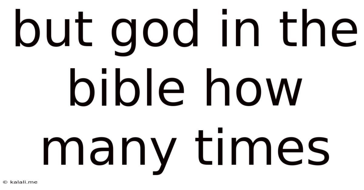 But God In The Bible How Many Times