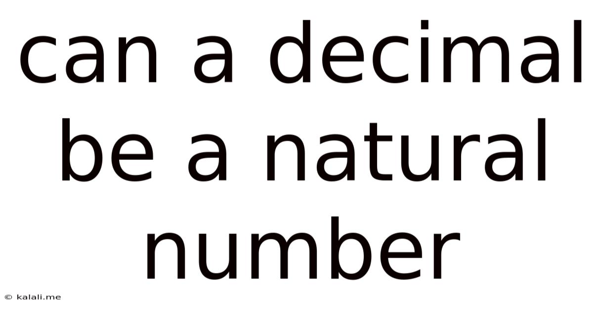 Can A Decimal Be A Natural Number