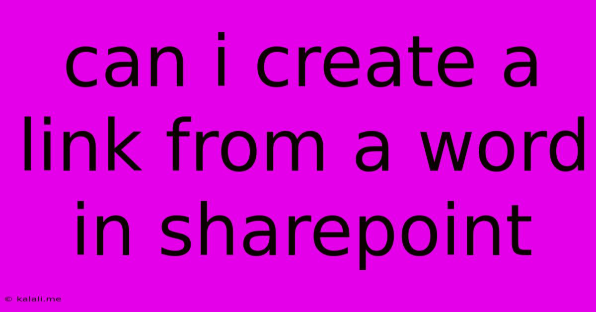 Can I Create A Link From A Word In Sharepoint