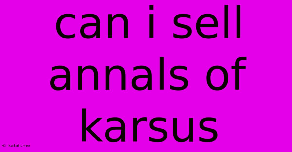 Can I Sell Annals Of Karsus
