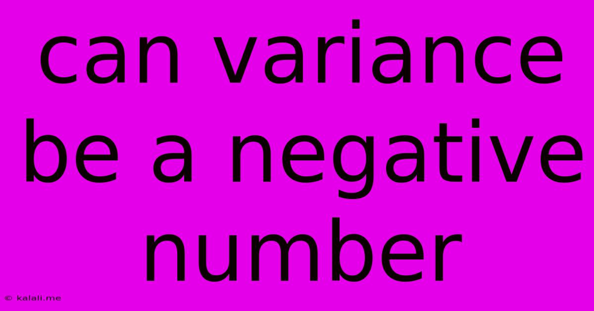 Can Variance Be A Negative Number