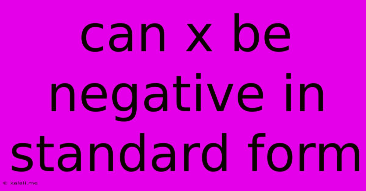 Can X Be Negative In Standard Form