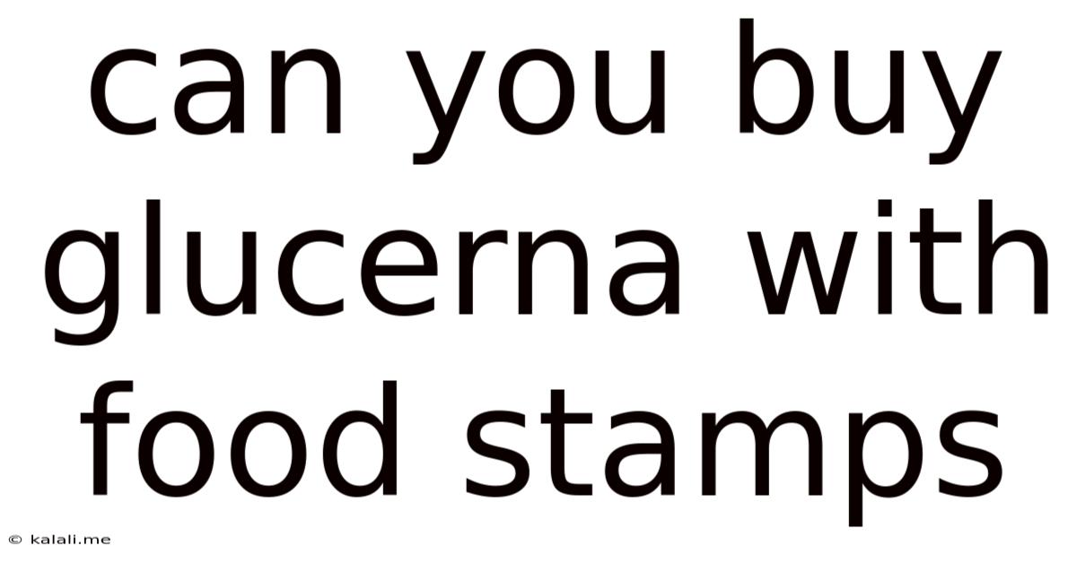 Can You Buy Glucerna With Food Stamps
