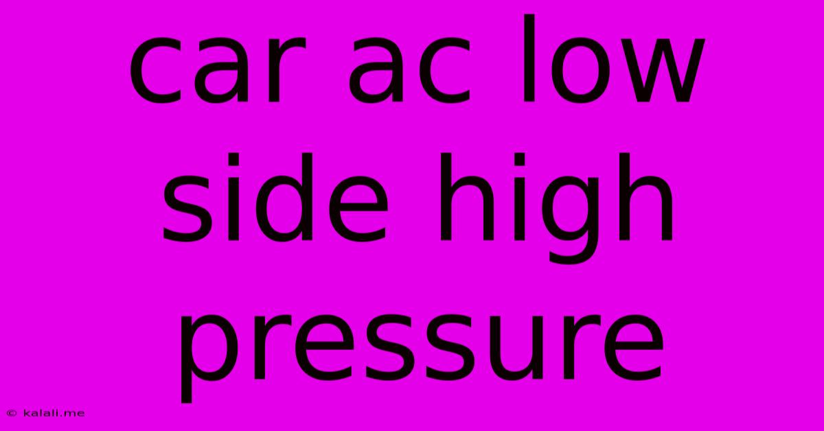 Car Ac Low Side High Pressure