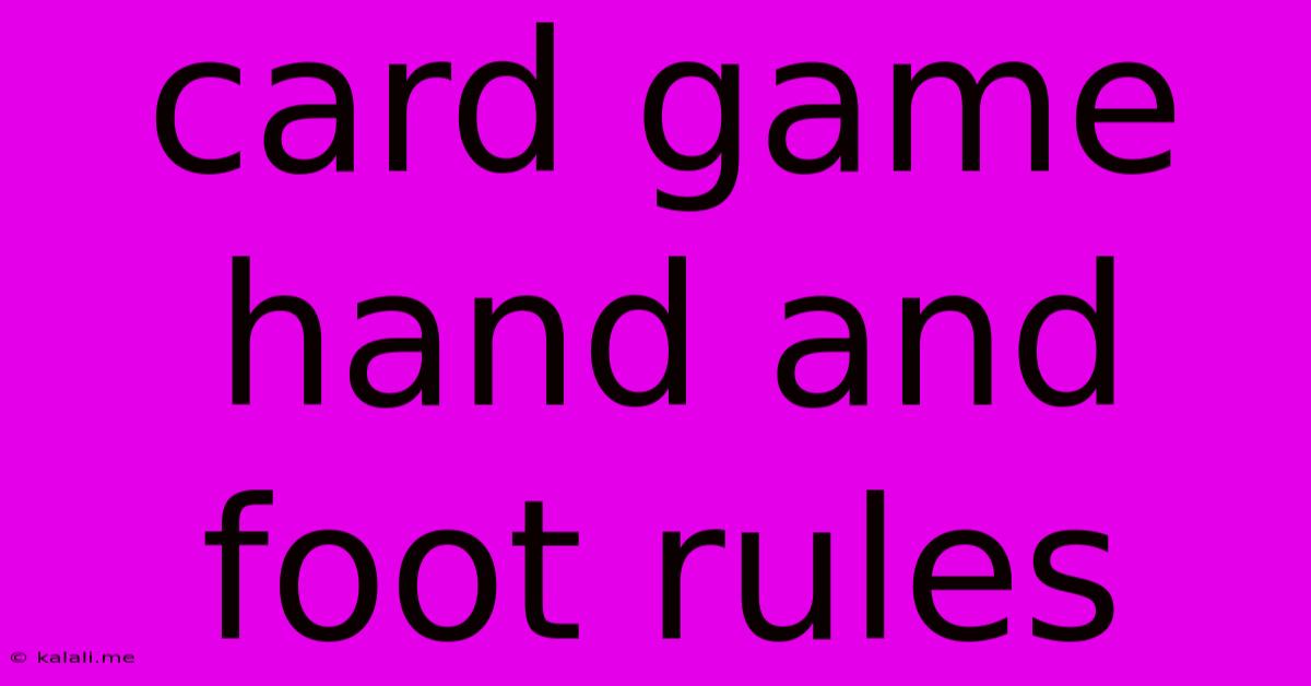 Card Game Hand And Foot Rules