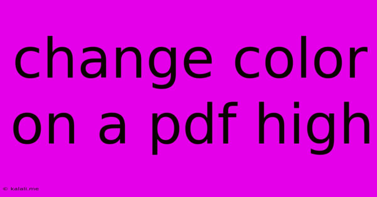Change Color On A Pdf High